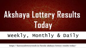 Akshaya Lottery results today